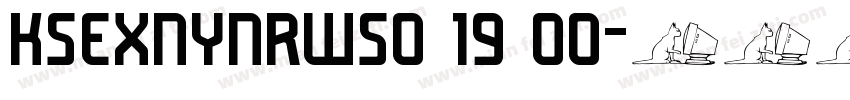 KSEXNYNRWS0 19 00字体转换